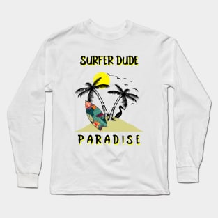 TROPICAL Parasdise Surfer Dude Long Sleeve T-Shirt